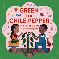 Green Is a Chile Pepper